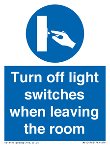 Turn off light switches when leaving the room
